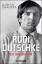 Rudi Dutschke. Die Biographie Geb. Ausg.