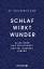 neues Buch – Hans-Günter Weeß – Schlaf wirkt Wunder - Alles über das wichtigste Drittel unseres Lebens | Mit dem 3-Wochen-Programm für gesunden Schlaf – Bild 1