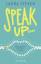 Laura Steven: Speak Up