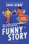 Emily Henry: Funny Story | Roman | Emily