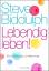 Steve Biddulph: Lebendig leben! - Eine E