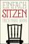 Thich Nhat Hanh: Einfach sitzen