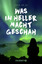 Karen Winter: Was in heller Nacht gescha