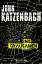 John Katzenbach: Die Grausamen - Thrille