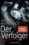 John Katzenbach: Der Verfolger : Thrille