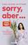 Tara-Louise Wittwer: Sorry, aber ... - E