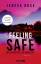 Jeneva Rose: Feeling Safe / Wie sicher b