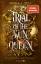 Tuli, Nisha J.: Trial of the Sun Queen -