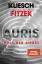 Auris. Puls der Angst – Nach einer Idee von Sebastian Fitzek