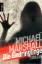 Michael Marshall: Die Eindringlinge,  - 