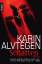 Karin Alvtegen: Schatten. Roman.