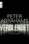 Peter Abrahams: Verblendet : Thriller