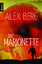 Alex Berg: Die Marionette : Thriller. Kn