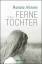 Renate Ahrens: Ferne Tochter – Roman