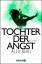 Alex Berg: Tochter der Angst, Roman (TB)