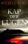 Michèle Rowe: Kap der Lügen. Kriminalrom Michèle Rowe: Kap der Lügen. Kriminalrom