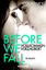 Courtney Cole: Before We Fall - Vollkomm