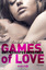 Dyken, Rachel van: Games of Love – Entfe