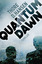 Thore D. Hansen: Quantum Dawn - Thriller