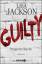 Lisa Jackson: Guilty - Doppelte Rache / 