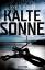 Sven Koch: Kalte Sonne - Thriller | Span