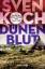 Sven Koch: Dünenblut / Tjark Wolf und Fe
