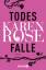 Karen Rose: Todesfalle: Thriller (Die Ba