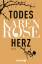 Karen Rose: Todesherz