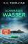 Tremayne, S. K.: Schwarzes Wasser (Neu)