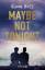 Alicia Zett: Maybe Not Tonight