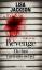 Lisa Jackson: Revenge. Du bist niemals s