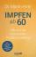 Martin Hirte: Impfen ab 60