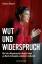 Andrea Maurer: Wut und Widerspruch