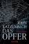 John Katzenbach: Das Opfer