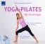 Uschi Ostermeier-Sitkowski: Yoga-Pilates