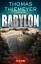 Thomas Thiemeyer: Babylon: Thriller (Han