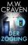 M. W. Craven: Der Zoegling