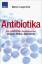 Lange-Ernst, Maria E: Antibiotika: Die g