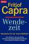 Fritjof Capra: Wendezeit. Bausteine für 