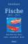 Erich Bauer: Fische 20.02.-20.03.