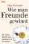 Dale Carnegie: Wie man Freunde gewinnt