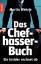 Martin Wehrle: Das Chefhasser-Buch - Ein