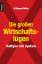 Wolfgang Müller: Die großen Wirtschaftsl