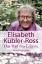 Elisabeth Kübler-Ross: Das Rad des Leben