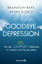 Brandon Bays: Goodbye Depression