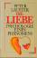 Peter Lauster: Die Liebe : Psychologie e