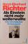 Horst E Richter: Als Einstein nicht mehr