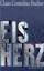 Fischer, Claus Cornelius: Eisherz