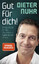 Dieter Nuhr: Gut für dich! - Ein Leitfad