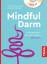 Martin Storr: Mindful Darm (Hörbuch)